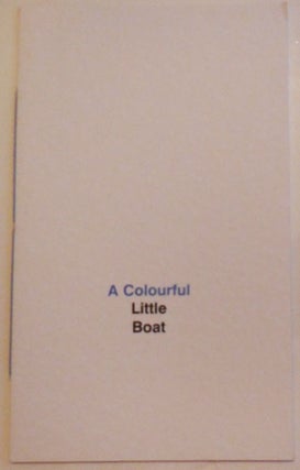 Item #28256 A Colourful Little Boat. Minature Book - Finlay Artist Book, Ian Hamilton, Stuart Mills