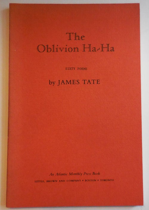 Item #28319 The Oblivion Ha-Ha (Unrevised Galley Proofs). James Tate.