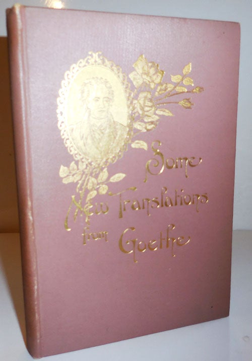 Item #28346 The Fisher Maiden, A Vaudeville and The Lover's Caprice (Inscribed by Bannan). J. Wolfgang Von Goethe, Martha Ridgway Bannan.