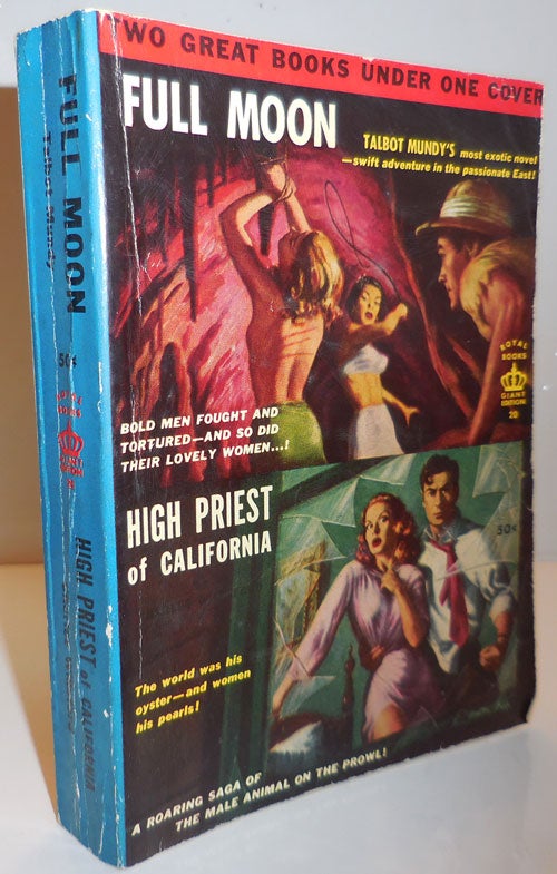 Item #28413 Full Moon [with] High Priest of California. Pulp Novels - Talbot Mundy Charles Willeford, with.