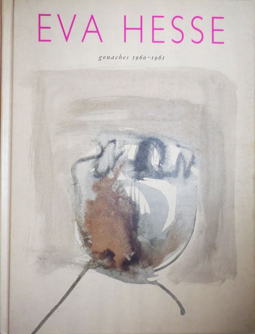 Item #28448 Gouaches 1960 - 1961. Eva Art - Hesse.
