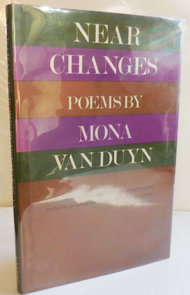 Item #28455 Near Changes. Mona Van Duyn