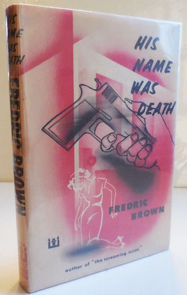 Item #28499 His Name Was Death. Fredric Crime - Brown