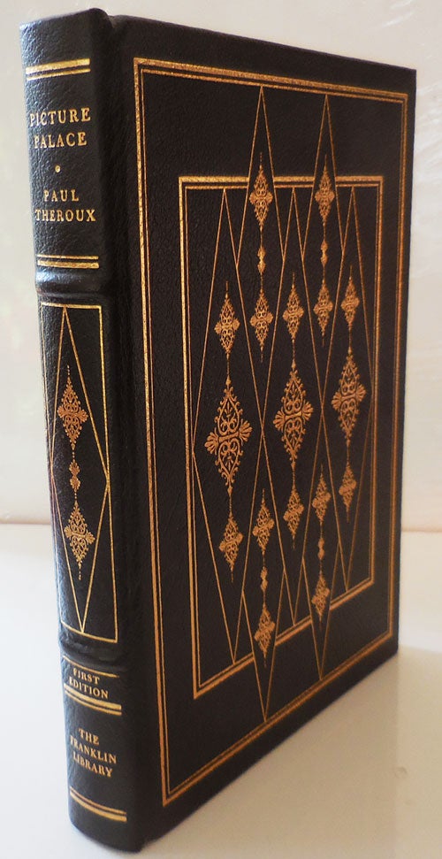 Item #28535 Picture Palace (Leatherbound First Edition). Paul Theroux.