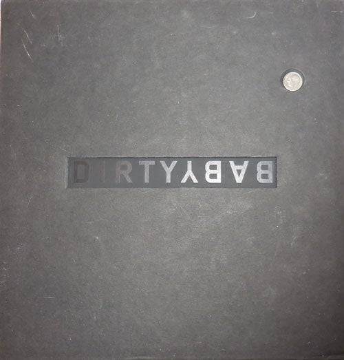 Item #28608 Dirtybaby. Art - Ed Ruscha / Nels Cline / David Breskin.