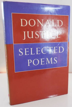 Item #28623 Selected Poems (Inscribed). Donald Justice
