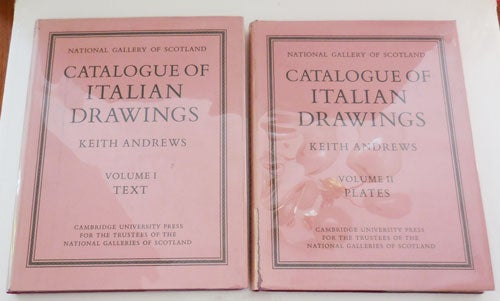 Item #28651 Catalogue of Italian Drawings in the National Gallery of Scotland (Two Volume Set). Keith Italian Art - Andrews.