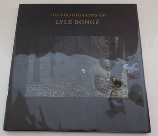 Item #28652 The Photographs of Lyle Bonge. A. D. Photography - Coleman, Jonathan, Williams, Lyle...