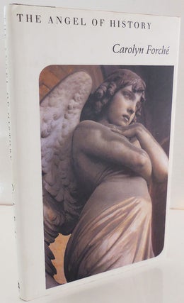Item #28658 The Angel of History (Inscribed). Carolyn Forche