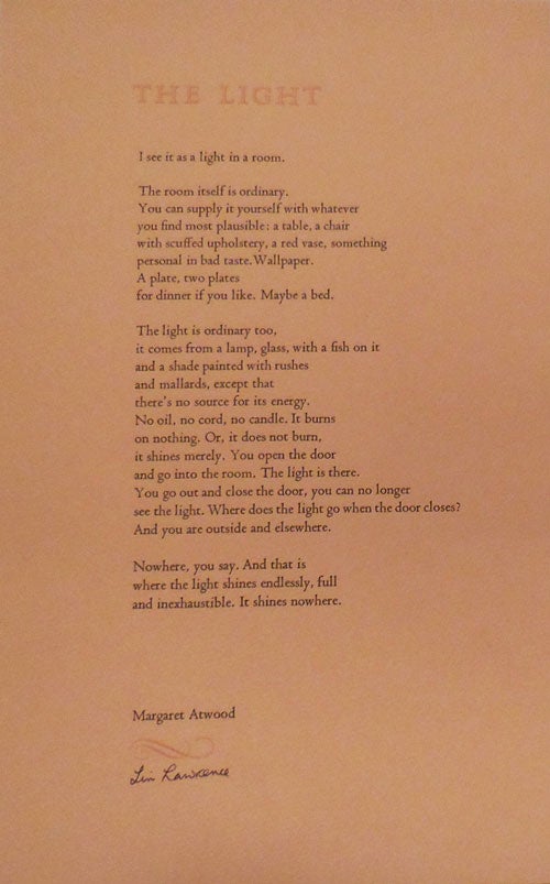 Item #28692 The Light (Poetry Broadside (Signed by Lin Lawrence). Margaret Atwood, Designer Lin Lawrence.
