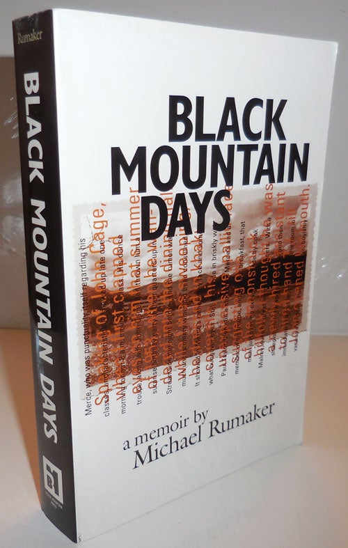 Item #28910 Black Mountain Days (Inscribed to a Fellow Poet). Michael Black Mountain School - Rumaker.