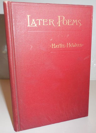 Item #28911 Later Poems. Hattie Howard