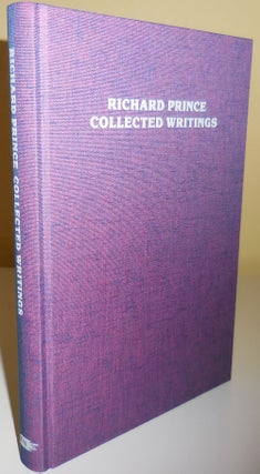 Item #28988 Collected Writings (Signed). Richard Art - Prince
