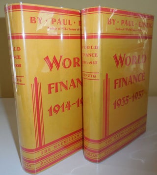 Item #29038 World Finance 1914 - 1935 and 1935 - 1937 (Two Volumes). Paul Finance - Einzig