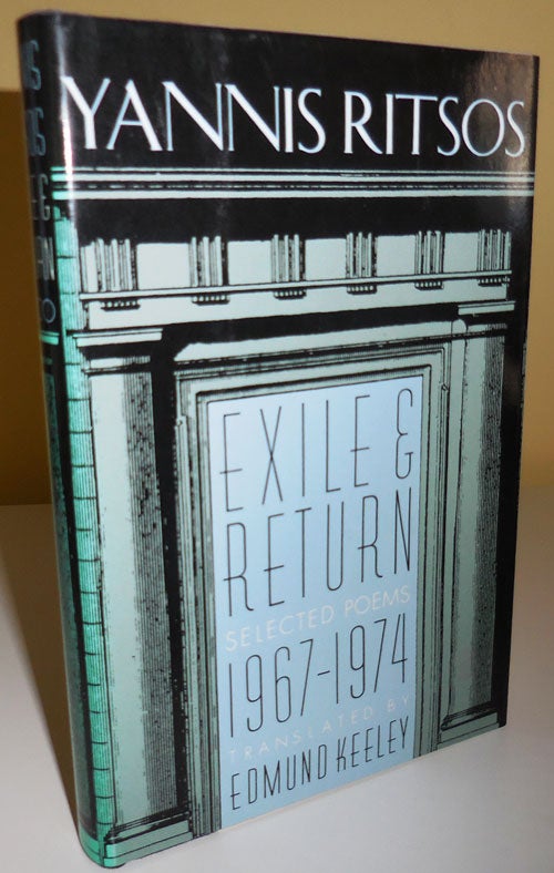 Item #29060 Exile & Return Selected Poems 1967 - 1974. Yannis Ritsos.