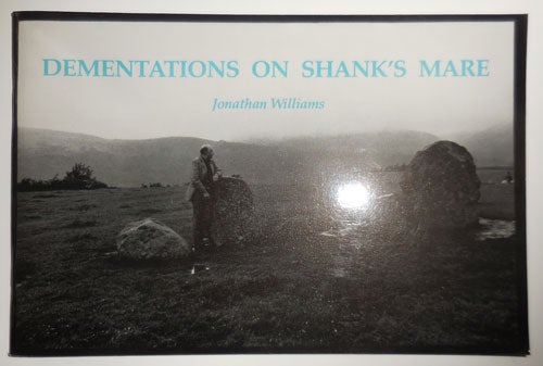 Item #29315 Dementations On Shank's Mare (Inscribed). Jonathan Williams.