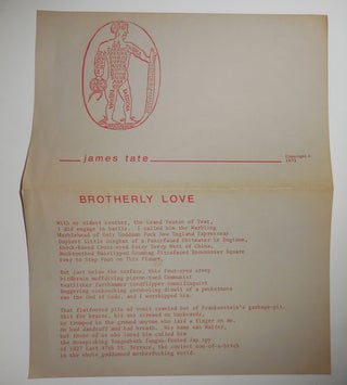 Item #29328 Brotherly Love (Poem Broadside). James Tate