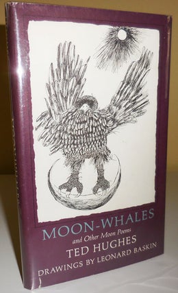 Item #29409 Moon-Whales and Other Moon Poems. Ted with Hughes, Leonard Baskin