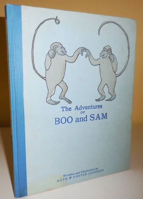 Item #29496 The Adventures of Boo and Sam (Inscribed). Ruth Children's - Johnson, Foster.