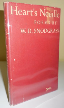 Item #29624 Heart's Needle. W. D. Snodgrass
