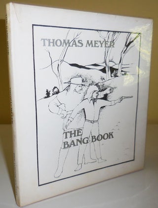 Item #29628 The Bang Book (Signed by Meyer). Thomas Meyer, John Furnival