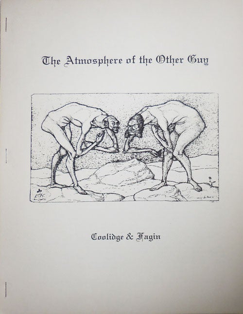 Item #29663 The Atmosphere of the Other Guy (Signed Limited Edition). Clark Coolidge, Larry Fagin.