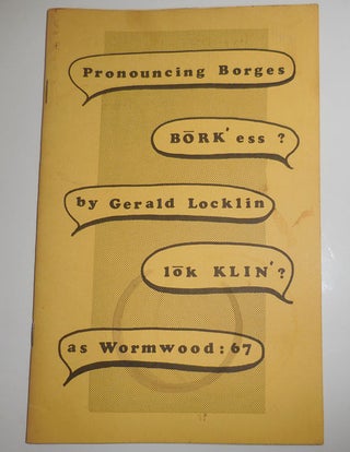 Item #29712 Pronouncing Borges in Wormwood Review #67. Marvin Malone, Gerald Locklin