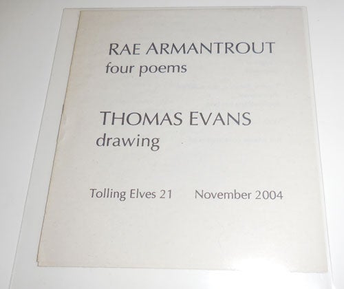 Item #29714 four poems / drawing. Rae Armantrout / Thomas Evans.