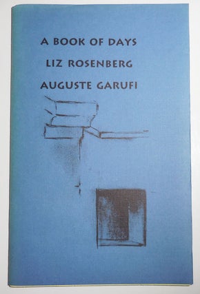 Item #29719 A Book of Days (Inscribed by Garufi). Liz Rosenberg, Auguste Garufi