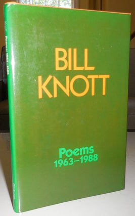 Item #29759 Poems 1963 - 1988. Bill Knott
