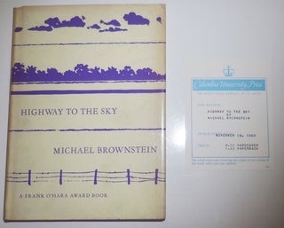 Item #29760 Highway To The Sky (Inscribed Review Copy). Michael Brownstein