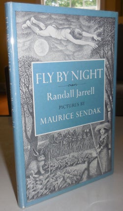 Item #29768 Fly By Night. Randall Jarrell, Maurice Sendak