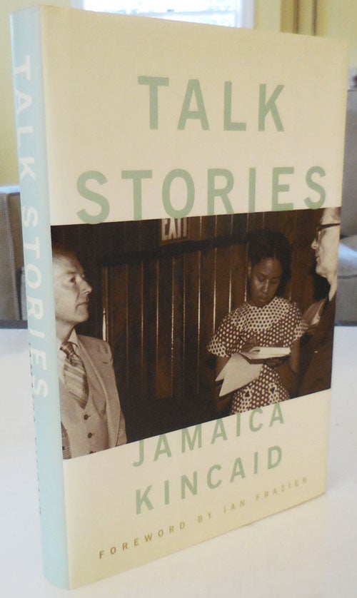 Item #29795 Talk Stories (Signed and Inscribed). Jamaica Kincaid.