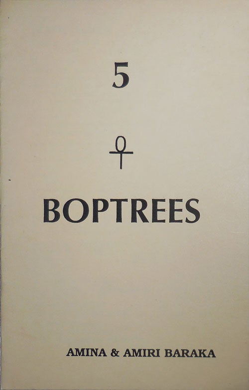 Item #29925 5 Boptrees (Variant in Pale Yellow Wrappers). Amina Baraka, Amiri.