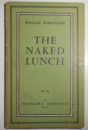 Item #29941 Naked Lunch. William Beats - Burroughs