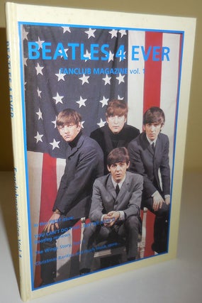Item #29955 Beatles 4 Ever Fanclub Magazine Volume 1. The Beatles Fan Club