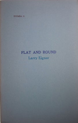 Item #29996 Flat and Round (Tuumba 25). Larry Eigner