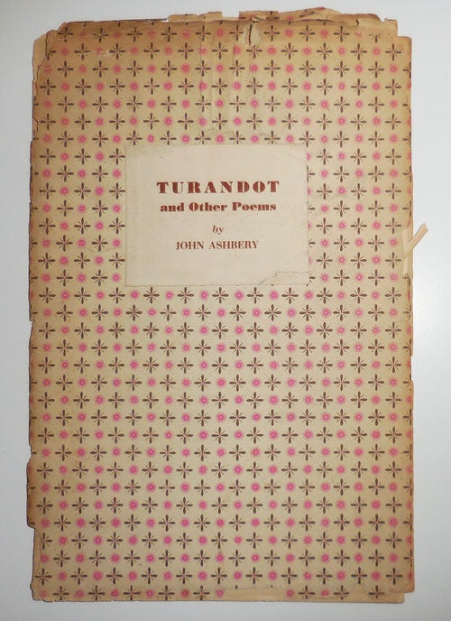 Item #30089 Turandot and Other Poems (Inscribed by Ashbery). John with Ashbery, Jane Freilicher.