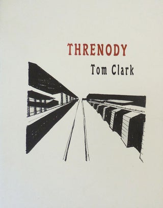 Item #30133 Threnody. Tom Clark