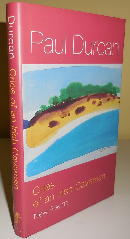 Item #30187 Cries of an Irish Caveman - New Poems (Inscribed). Paul Durcan.
