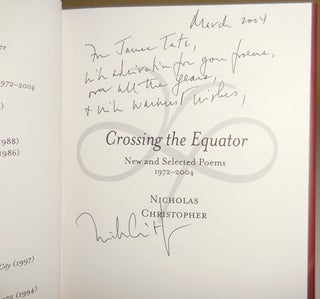 Crossing The Equator New and Selected Poems 1972 - 2004 (Inscribed to a Fellow Poet)