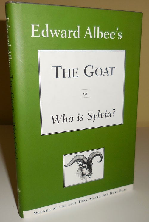 Item #30228 The Goat or Who Is Sylvia? (Signed). Edward Albee.