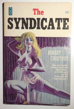 Item #30251 The Syndicate. Robert Chestnut, Clarence Cooper
