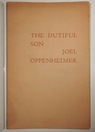 Item #30258 The Dutiful Son. Joel Oppenheimer
