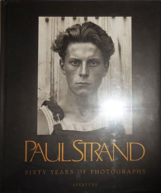 Item #30315 Paul Strand: Sixty Years Of Photographs. Paul Photography - Strand