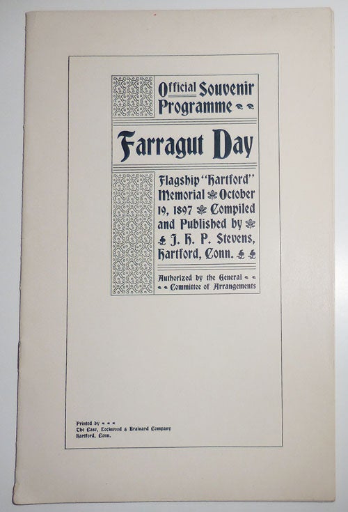 Item #30354 Farragut Day Official Souvenir Programme; Flagship "Hartford" Memorial October 19, 1897. J. H. P. Hartford memorabilia - Stevens, Compiler.