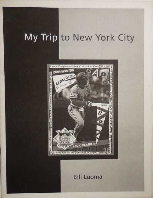 Item #30398 My Trip To New York City (Inscribed and with Insert). Bill Luoma.