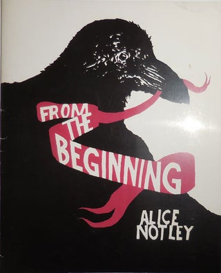 Item #30423 From The Beginning (Inscribed). Alice Notley