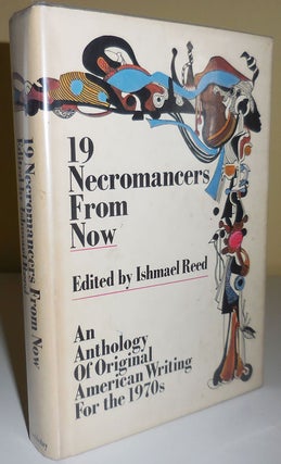 Item #30445 19 Necromancers From Now (Signed by Ishmael Reed). Ishmael Reed, Victor Hernandez...