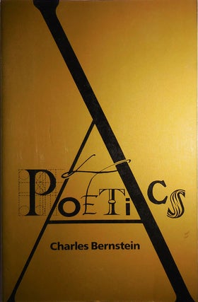Item #30463 Poetics. Charles Bernstein